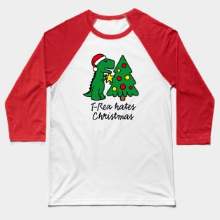 T-Rex hates Christmas decorate Christmas tree ugly sweater Baseball T-Shirt